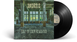 Android - East of Eden Revisited LP