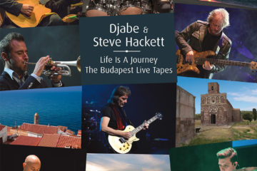 Djabe & Steve Hackett: Life is a Journey - The Budapest Live Tapes LP